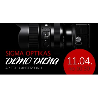 Photography Gift - Sigma optikas demo diena 11.04.2026. - rezervācijas biļete - quick order from manufacturer