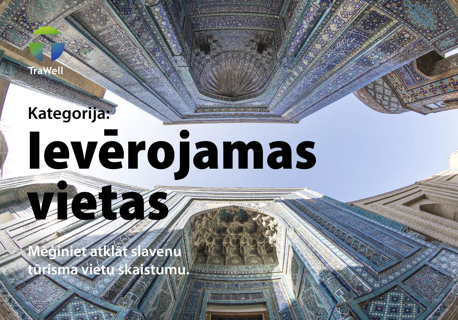 TraWell foto konkurso kategorija Išskirtinės vietos